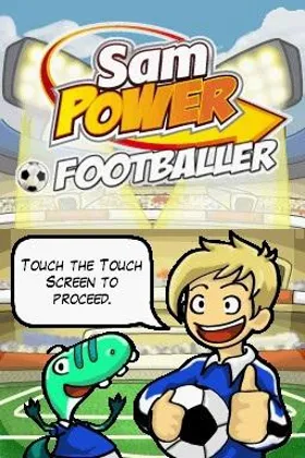 Sam Power - Footballer (Europe) (En,Fr,De,Es,It,Nl,Sv,No,Da) screen shot title